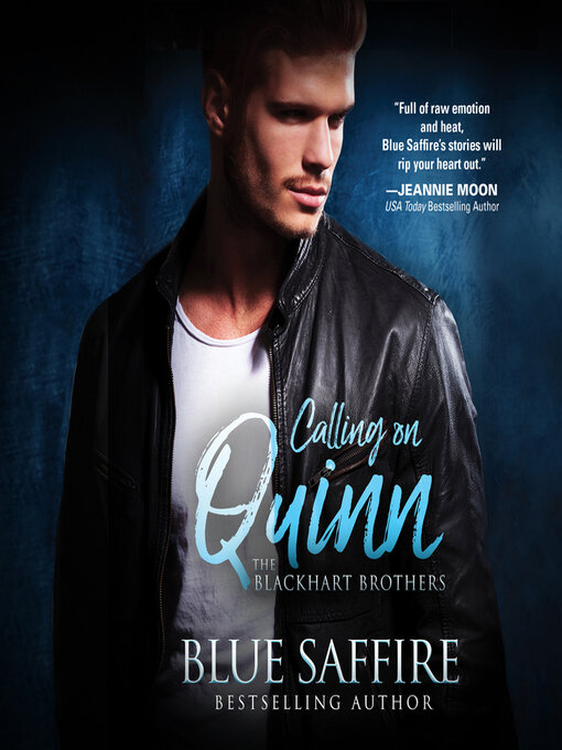 Title details for Calling on Quinn by Blue Saffire - Available